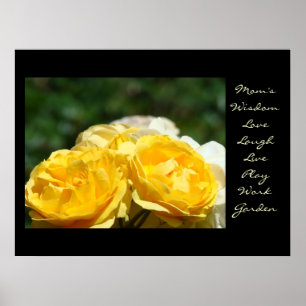 Mom's Wisdom art print Yellow Rose Love Laugh