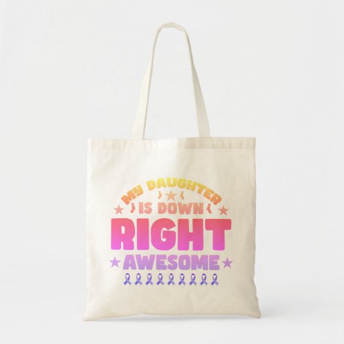 Moms with Down Syndrome Daughters Tote Bag