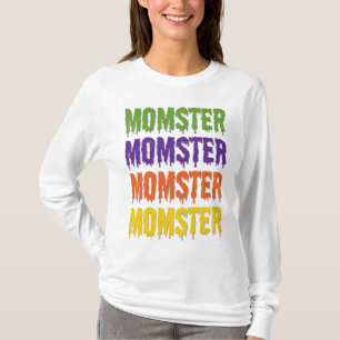Momster Dripping Font Generic Halloween Costume T-Shirt