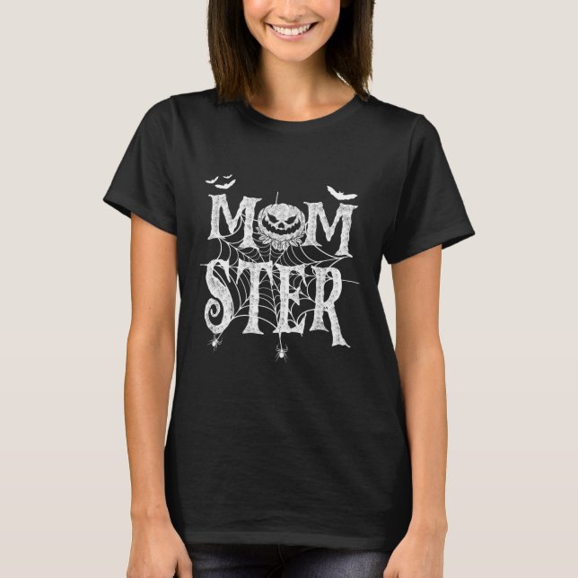 Momster Funy Halloween For Mom Monster Pumpkin Mom T-Shirt (Front)
