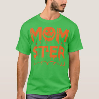 Momster Lover Halloween Mother Family Matching Lov T-Shirt