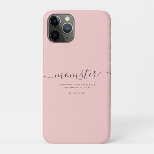 MOMSTER MOM LIFE STRONGER THAN YESTERDAY iPhone 11 PRO CASE