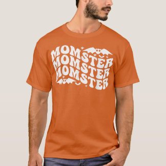 Momster Mom Mommy Monster Costume Easy Mother Hall T-Shirt