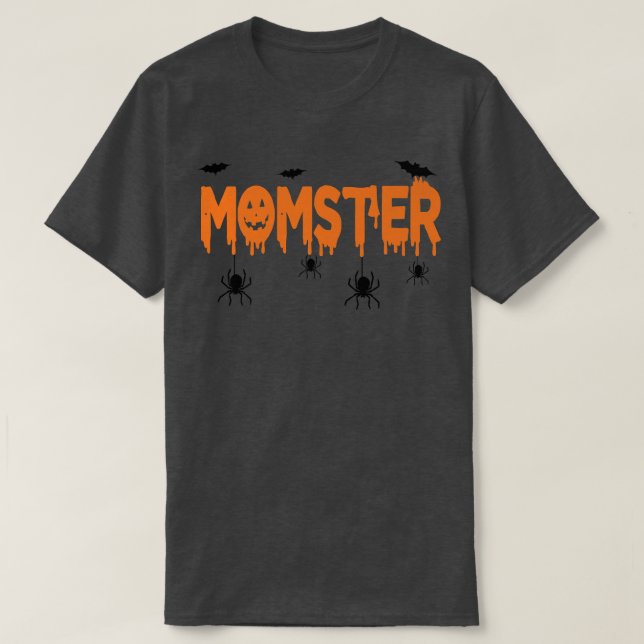 Momster Mom Mommy Monster N Funny Momster Mother H T-Shirt (Design Front)