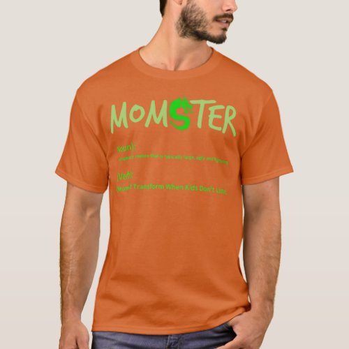 Momster Monster Trick Or Treat Halloween Spooky Sc T_Shirt