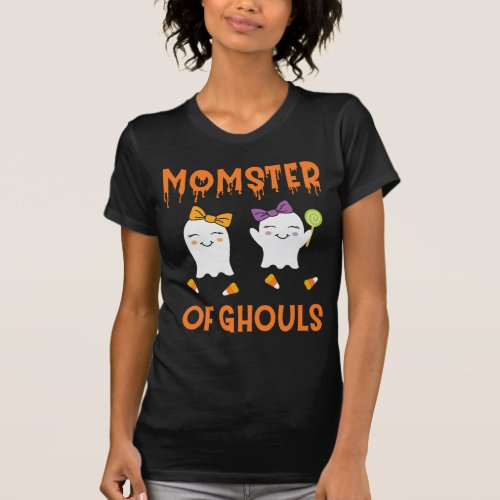 Momster of Ghouls Halloween Mom of Girls T_Shirt