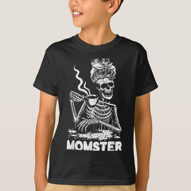 Momster Skeleton Woman Coffee Funny Halloween Mom  T-Shirt (Front)
