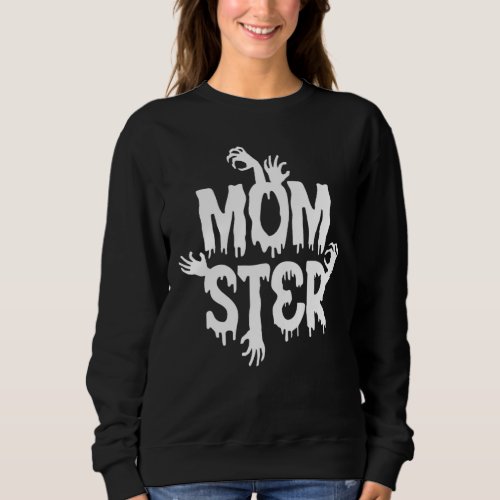 Momster Spooky Halloween ghost Mom life Sweatshirt