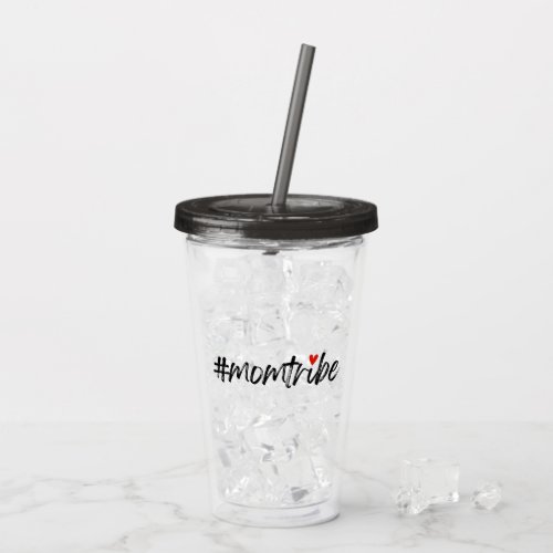 MomTribe  Modern Motherhood Script Mothers Day Acrylic Tumbler