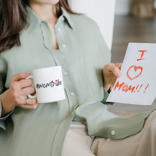 MomTribe  Modern Motherhood Script Mothers Day Coffee Mug