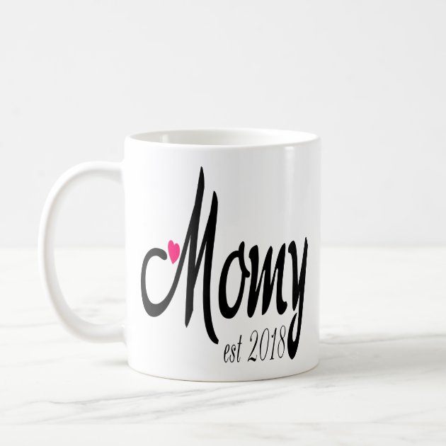 mom est 2018 mug