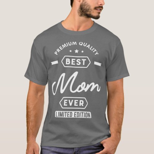 Mon Best mom ever T_Shirt