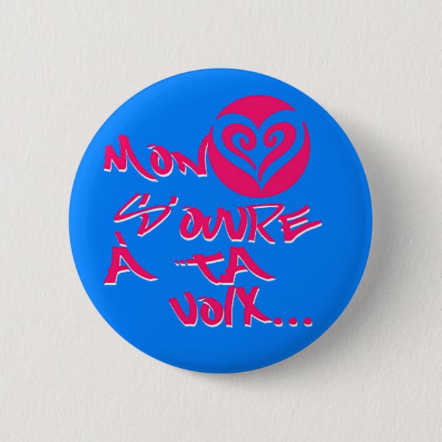 Mon coeur s'ouvre a ta voix pinback button (Front)