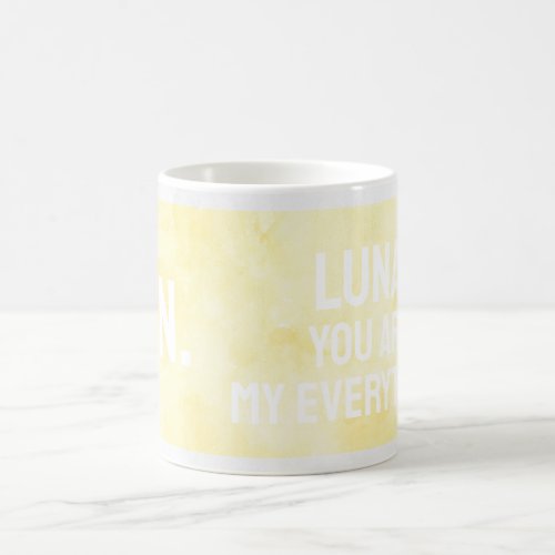 MON Editable Name  Love phrase Coffee Mug