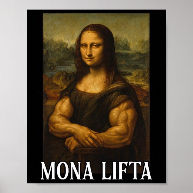 Mona Lifta Bodybuilding Funny Gift  Poster (Front)