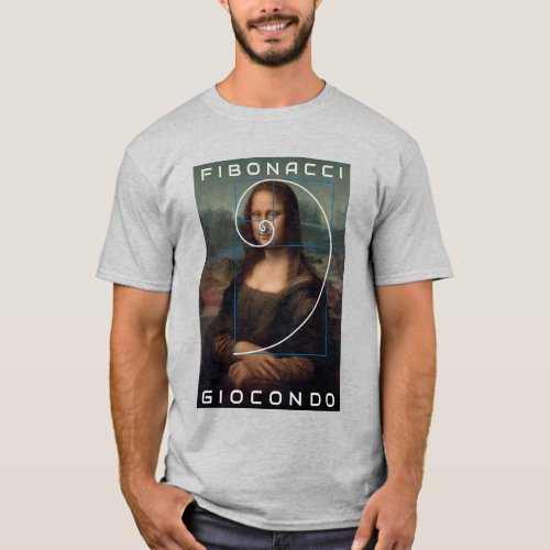 Mona Lisa Fibonacci Spiral Gold Ratio Custom Text T_Shirt