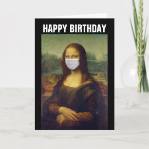 MONA LISA FUNNY 2021 BIRTHDAY CARD, FACE MASK CARD