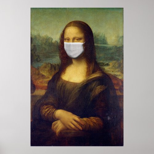 Mona lisa in a surgical mask leonardo da Vinci Poster