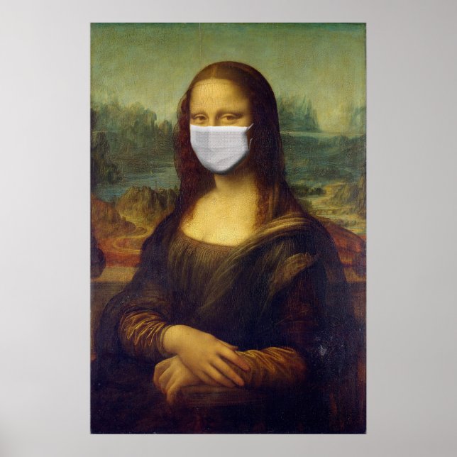 Mona lisa in a surgical mask leonardo da Vinci Poster (Front)