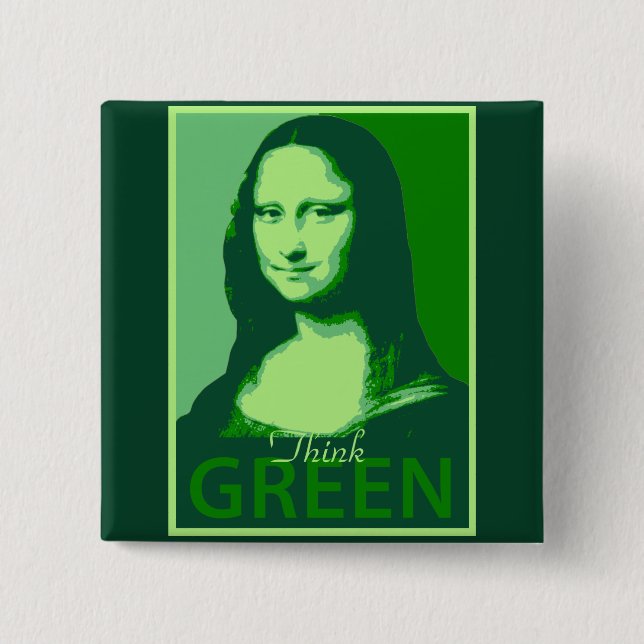 Mona Lisa is Green Pinback Button (Front)