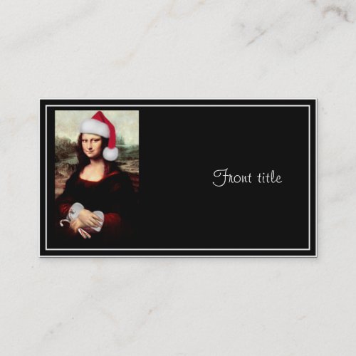 Mona Lisa Wearing a Santa Hat (Add Your Text) Business Card