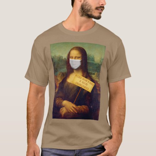 Mona Lisa Says Please Wear a Mask T_Shirt