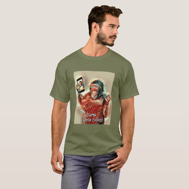 Mona Lisa Smile, I Look Good Happy Ape T-Shirt (Front Full)