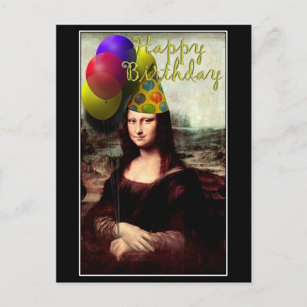 Mona Lisa - The Birthday Girl Postcard | Zazzle