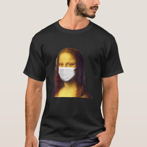 Mona Lisa Wearing A Face Mask T_Shirt