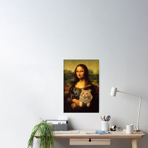 Mona Lisa with her cat Cat fur Cat pet lovers Poster