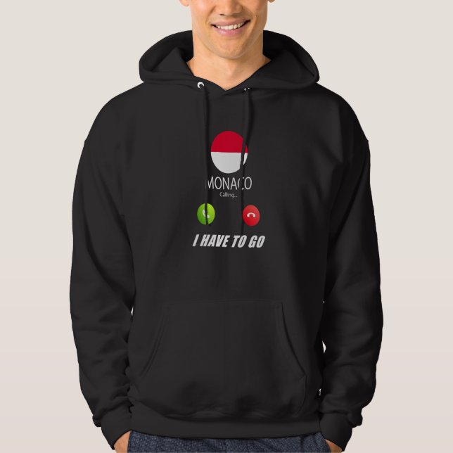 Monaco Flag Souvenir Monaco Is Calling Is Calling  Hoodie (Front)