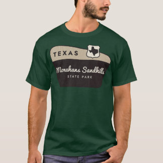 Monahans Sandhills State Park Texas Welcome Sign T-Shirt