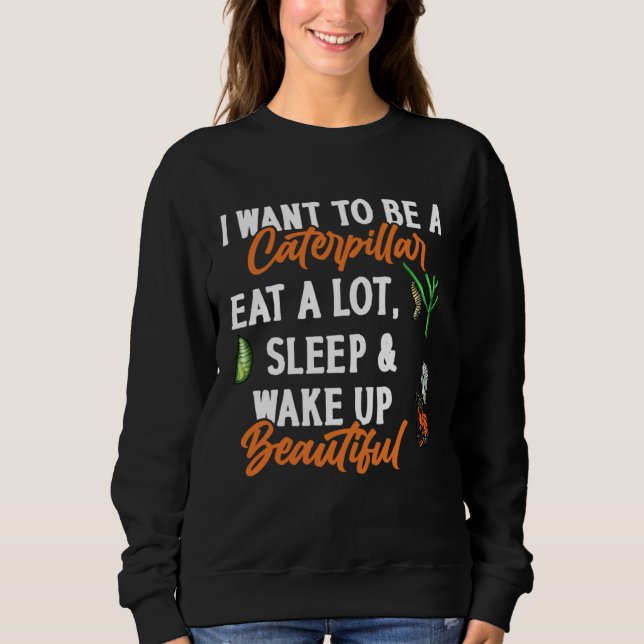 Monarch Butterfly Caterpillar Insect Collector Ent Sweatshirt (Front)