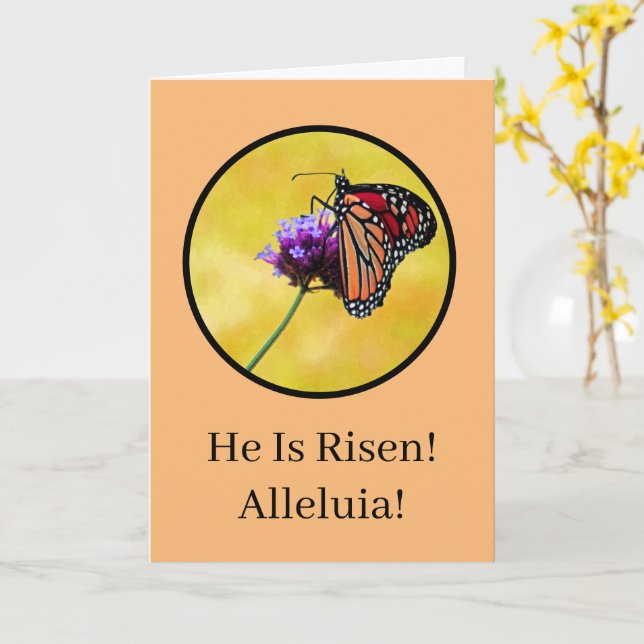 MONARCH BUTTERFLY/HAPPY EASTER/HE IS RISEN/ALLELUI CARD (Yellow Flower)