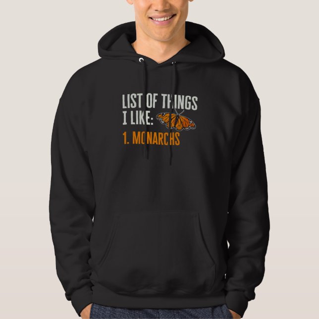 Monarch Butterfly List Of Things I Like Entomologi Hoodie (Front)