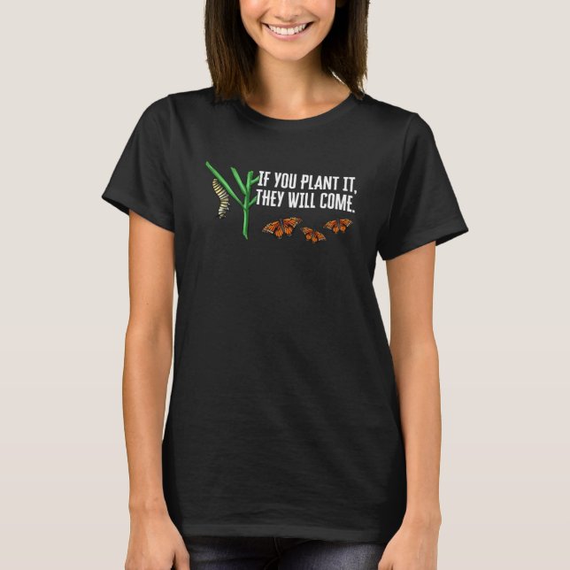 Monarch Butterfly Milkweed Insect Collector Entomo T-Shirt (Front)