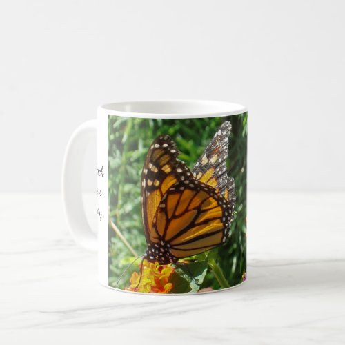 Monarch Butterfly Photo Early Morning Motivational Coffee Mug