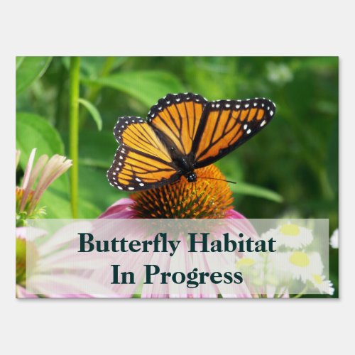 Monarch Butterfly Recovery Habitat Sign