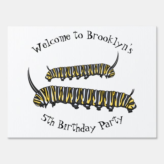 Monarch caterpillar cartoon illustration sign (Front)