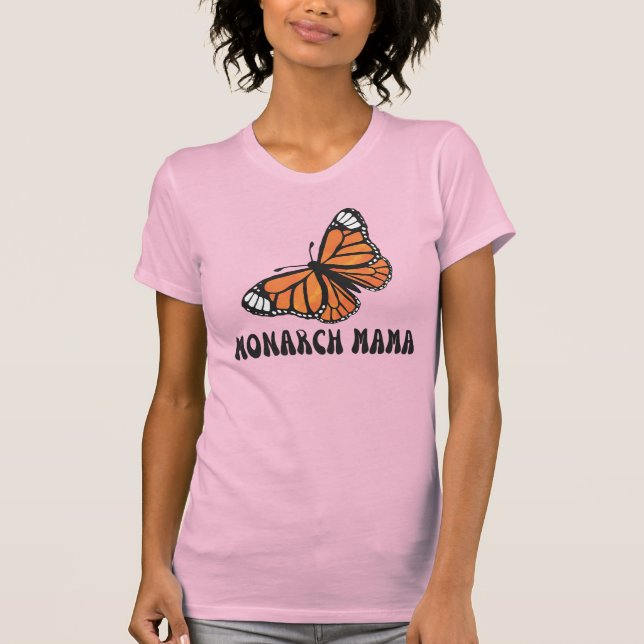 Monarch Mama Butterflies Gift T-Shirt (Front)