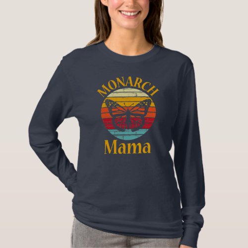 Monarch Mama Monarch Butterfly Vintage For Mom T_Shirt