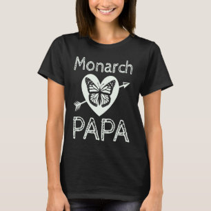 Monarch Papa Monarch Butterfly Father Dad T-Shirt