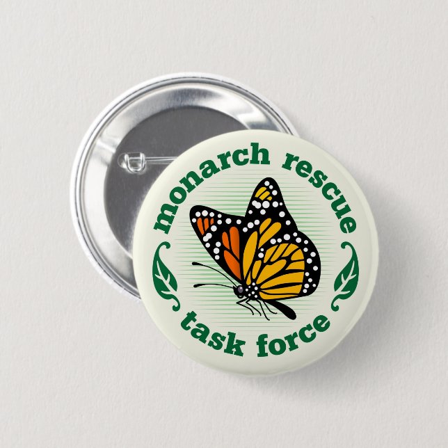 Monarch Rescue Task Force Pinback Button (Front & Back)
