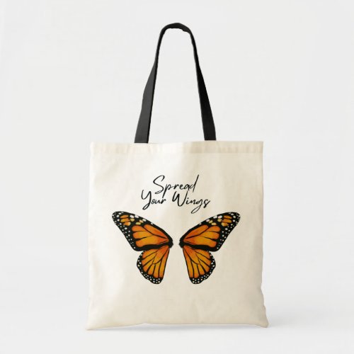 Monarch _ Spread Your Wings Tote Bag