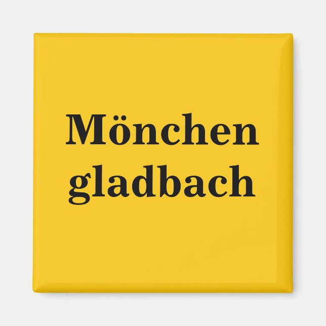 Mönchen­gladbach Schild Gold Gleb Magnet (Front)
