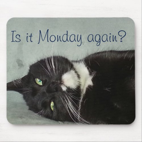 Monday again Mousepad