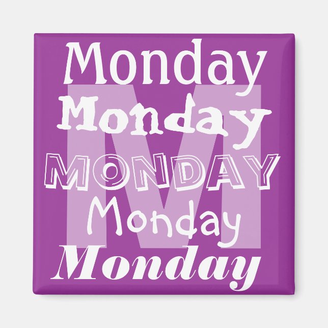 Monday Business Day of the week Magnet (Front)