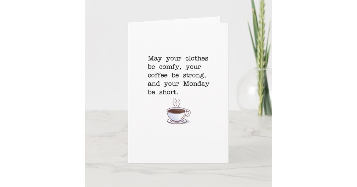 Monday Encouragement Note Card - Funny Note Card | Zazzle