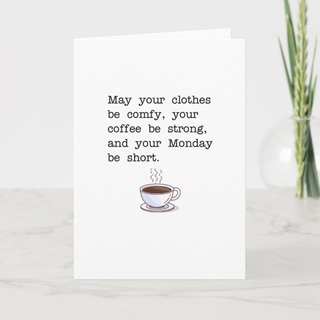 Monday Encouragement Note Card - Funny Note Card (Front)
