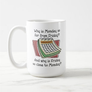 Monday Far From Friday Funny Mug